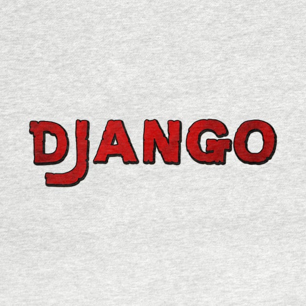 Django by Woah_Jonny